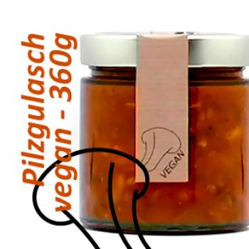 Pilzgulasch - VEGAN - 360g